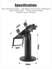 Load image into Gallery viewer, Universal Aluminum Metal POS Terminal Stand Swivel Credit Card Machine Stand Terminal POS Display Stand
